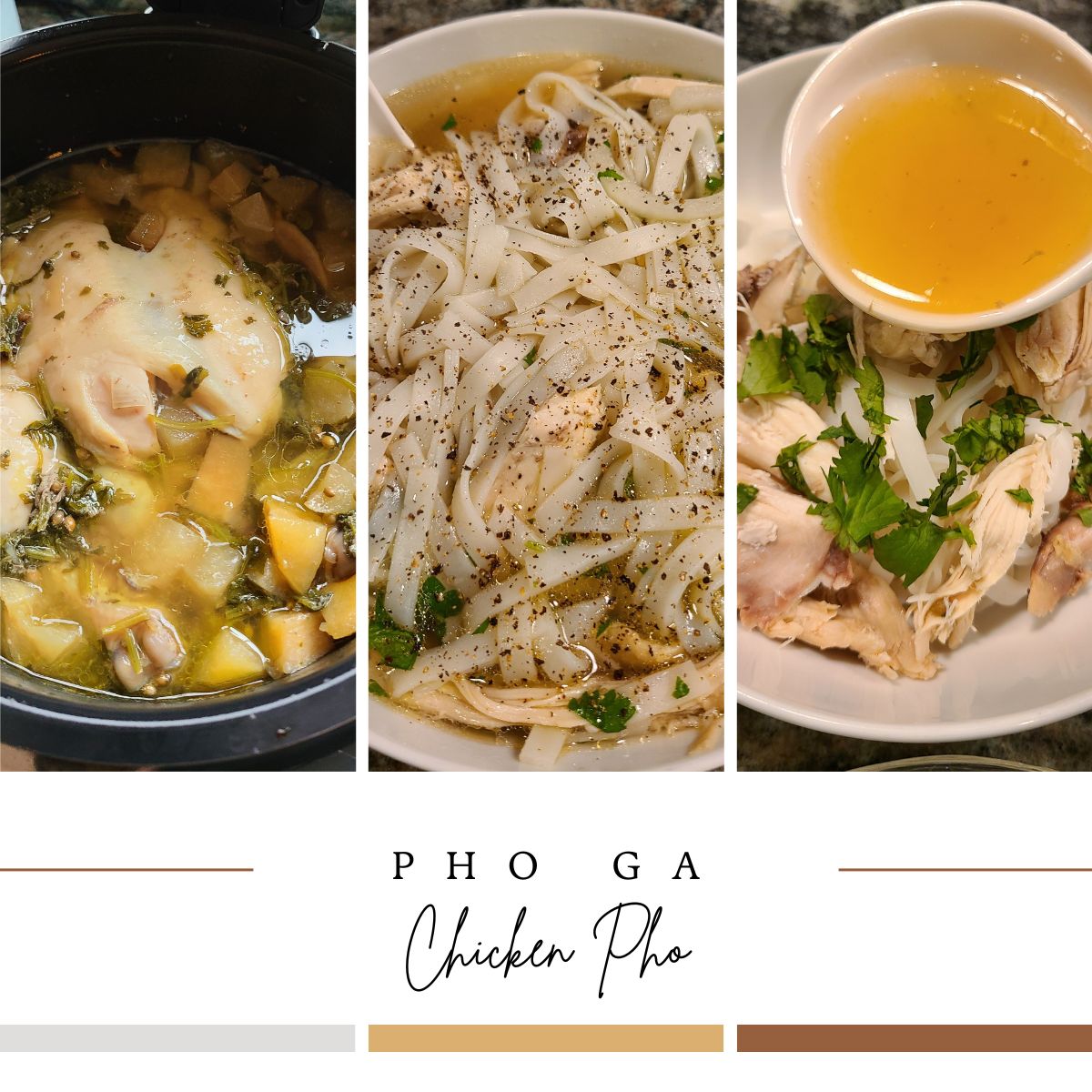 a collage showing bowls of chicken pho to illustrate pho ga calories