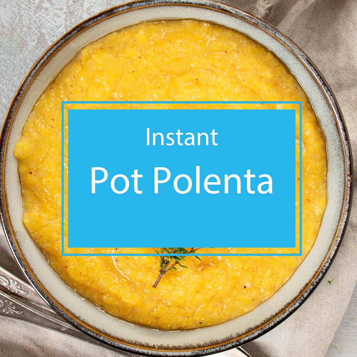Instant Pot Polenta