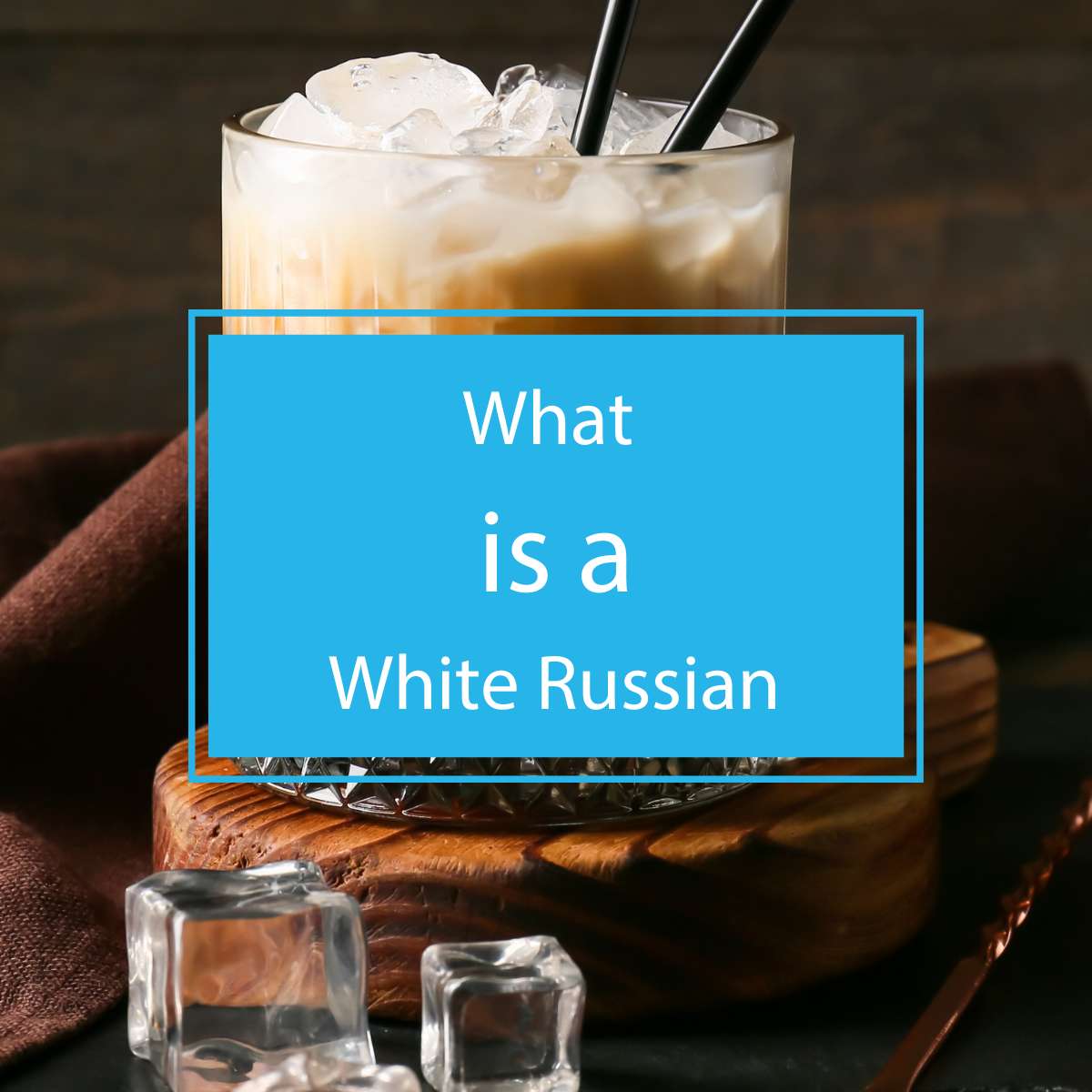 what is a white russian