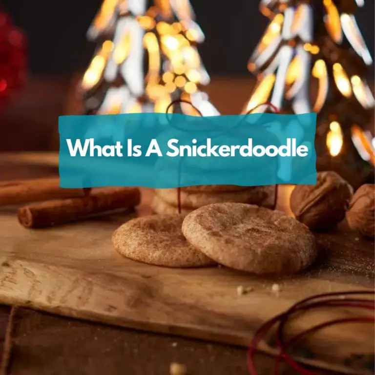 What Is A Snickerdoodle