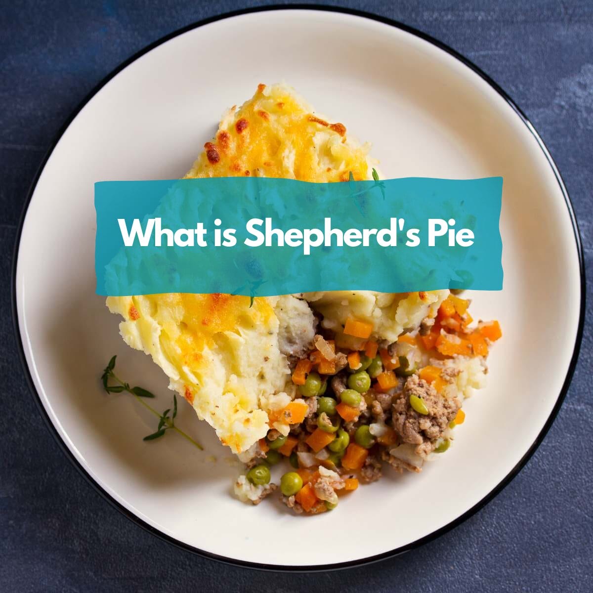 What is Shepherd's Pie