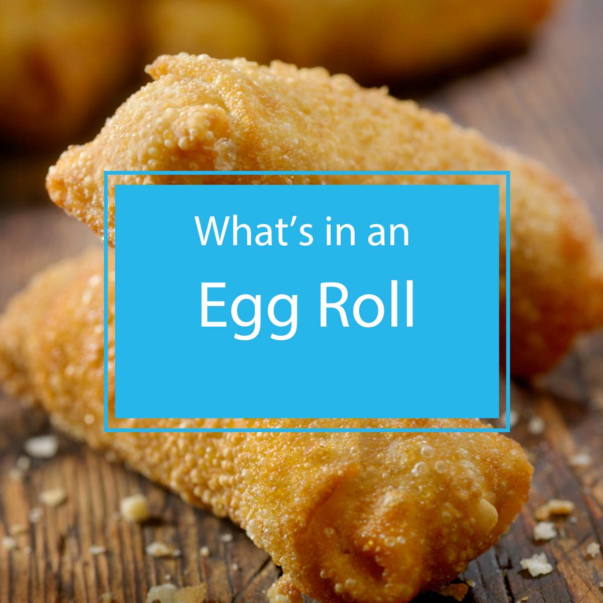 what's in an egg roll