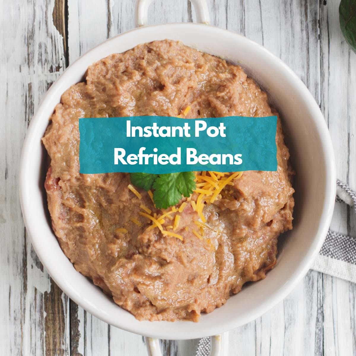 Instant Pot Refried Beans